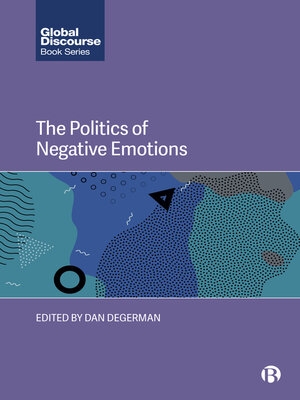 cover image of The Politics of Negative Emotions